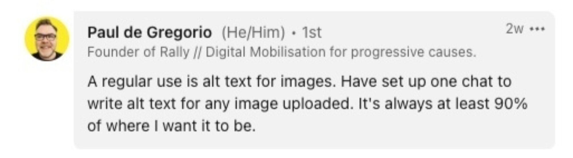 Screenshot showing a LinkedIn profile snippet of Paul de Gregorio, founder of Rally, highlighting his advocacy for digital mobilization for progressive causes and his use of alt text for images.
