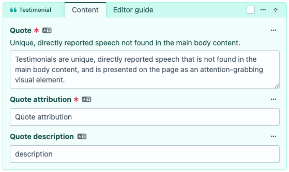 A screenshot of the content editor for a testimonial component, with fields labelled ‘Quote’, ‘Quote attribution’ and ‘Quote description’.